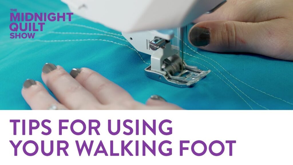 Tips & Tricks for Quilting with a Walking Foot