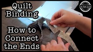 Quilt Binding - Easy way to connect the ends without special rulers