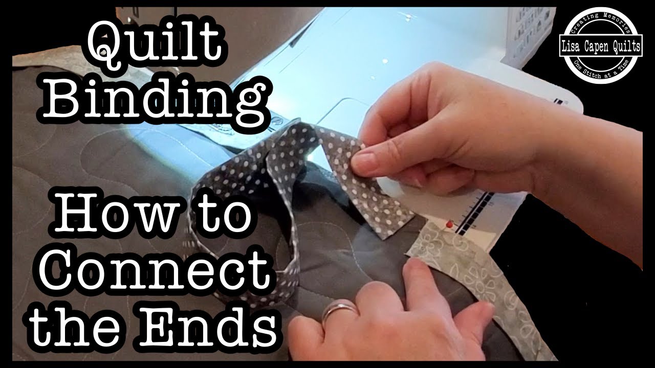 Quilt Binding - Easy way to connect the ends without special rulers